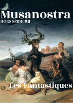 Musanostra – Hors Série #3 : Les Fantastiques